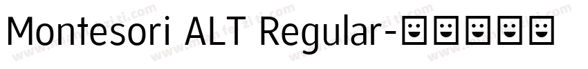 Montesori ALT Regular字体转换